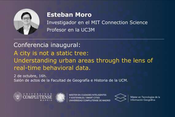 Conferencia inaugural del curso 2023-2024 | Esteban Moro | Investigador en el MIT Connection Science y profesor en la UC3M